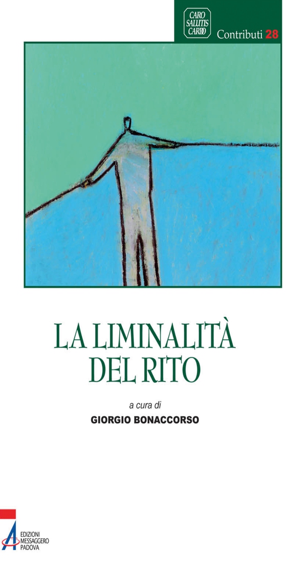 La liminalità del rito - Librerie.coop La liminalità del rito - Librerie.coop