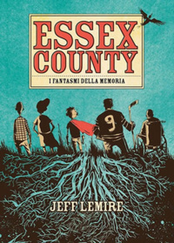 Essex County. I fantasmi della memoria - Librerie.coop Essex County. I fantasmi della memoria - Librerie.coop