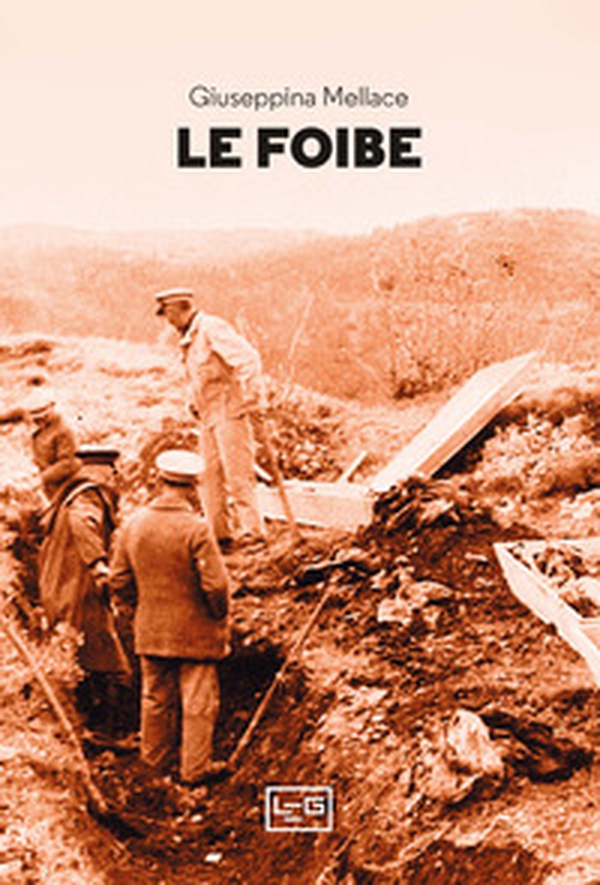 Le foibe - Librerie.coop Le foibe - Librerie.coop