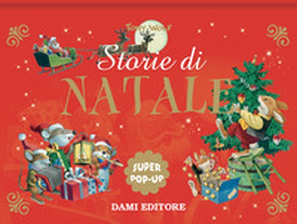 Storie di Natale. Super pop up - Librerie.coop Storie di Natale. Super pop up - Librerie.coop