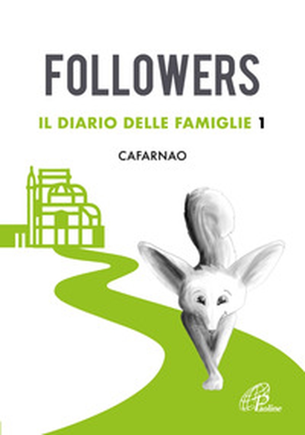 Followers. Il diario delle famiglie - Librerie.coop Followers. Il diario delle famiglie - Librerie.coop
