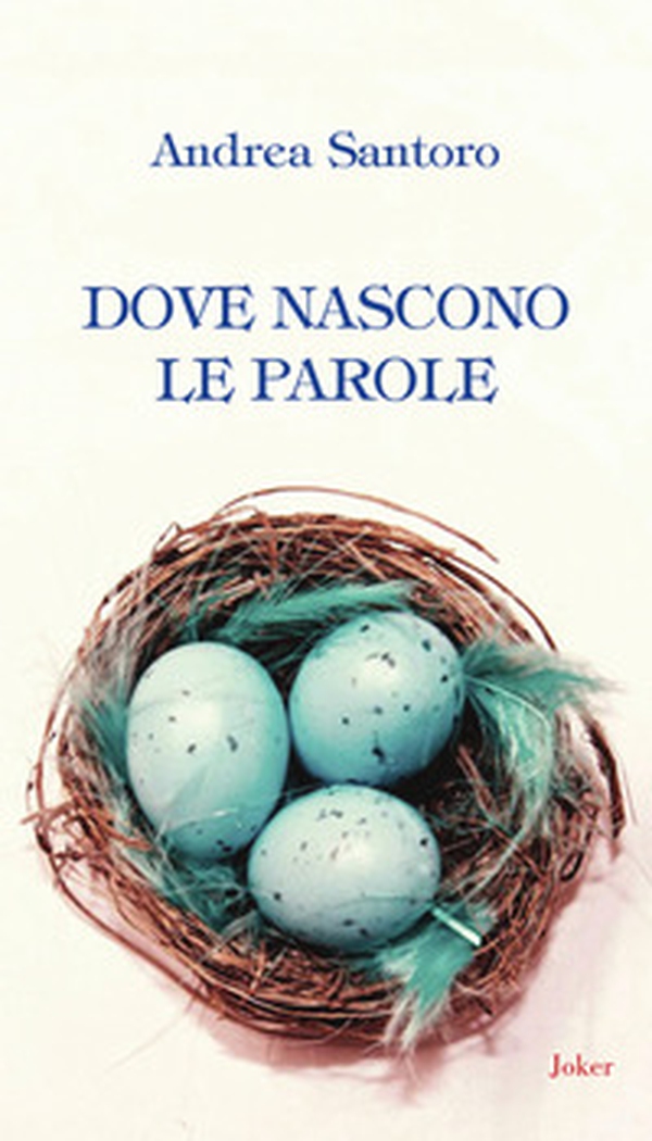 Dove nascono le parole - Librerie.coop Dove nascono le parole - Librerie.coop