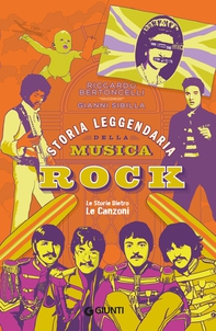 Storia leggendaria della musica rock - Librerie.coop