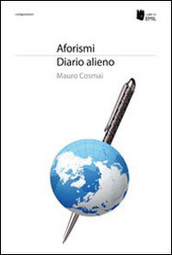 Aforismi. Diario alieno - Librerie.coop Aforismi. Diario alieno - Librerie.coop