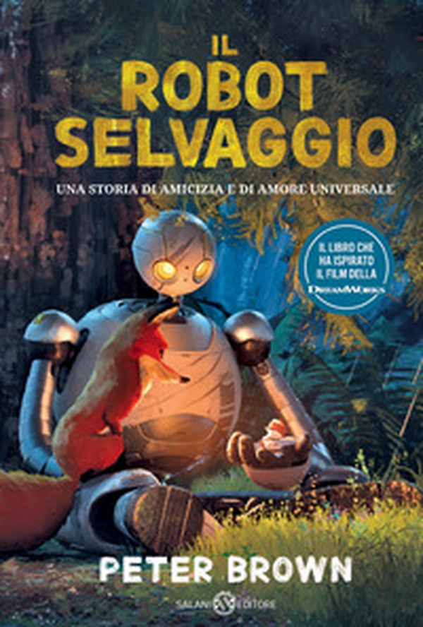 Il robot selvaggio - Librerie.coop Il robot selvaggio - Librerie.coop