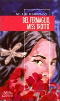 Bel fermaglio, miss Trotto - Librerie.coop