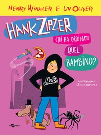 Hank Zipzer. Chi ha ordinato questo bambino? - Vol. 13 - Librerie.coop