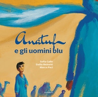 Anatuf e gli uomini blu - Librerie.coop Anatuf e gli uomini blu - Librerie.coop