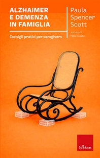 Alzheimer e demenza in famiglia. Consigli pratici per caregiver - Librerie.coop