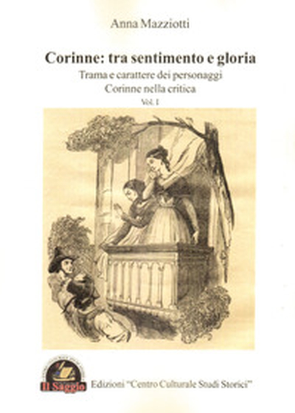 Corinne: tra sentimento e gloria - Vol. 1 - Librerie.coop Corinne: tra sentimento e gloria - Vol. 1 - Librerie.coop