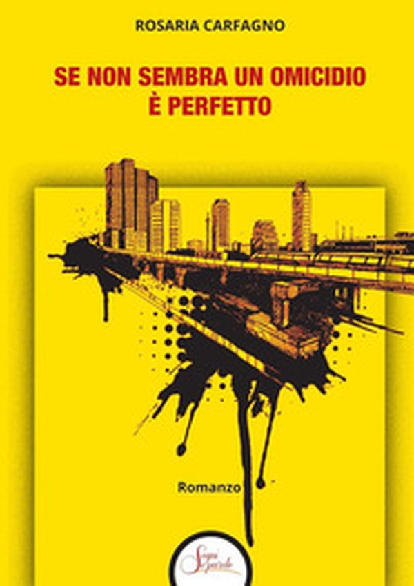 Se non sembra un omicidio è perfetto - Librerie.coop