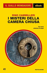 I misteri della camera chiusa (Il Giallo Mondadori) - Librerie.coop
