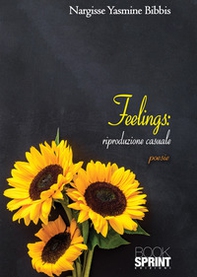 Feelings. Riproduzione casuale - Librerie.coop