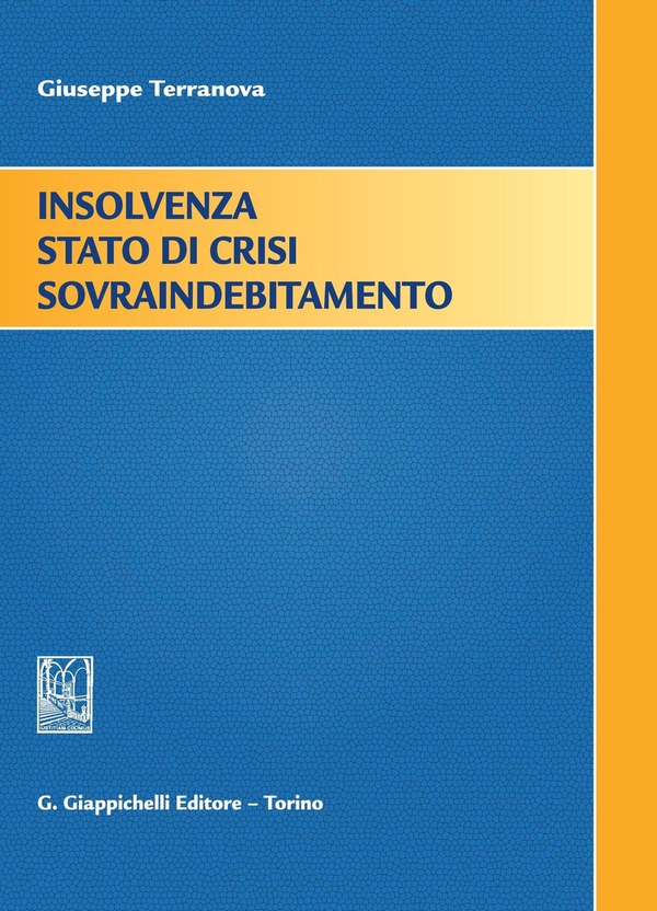 Insolvenza Stato di crisi Sovraindebitamento - Librerie.coop Insolvenza Stato di crisi Sovraindebitamento - Librerie.coop