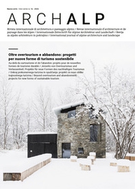 ArchAlp. Rivista internazionale di architettura e paesaggio alpino - Vol. 16 - Librerie.coop
