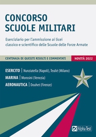 Concorso Scuole Militari. Eserciziario per l'ammissione ai licei classico e scientifico delle Scuole delle Forze Armate - Librerie.coop Concorso Scuole Militari. Eserciziario per l'ammissione ai licei classico e scientifico delle Scuole delle Forze Armate - Librerie.coop