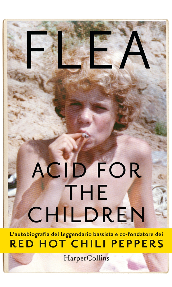 Acid for the children - Librerie.coop Acid for the children - Librerie.coop