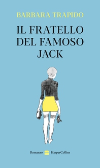 Il fratello del famoso Jack - Librerie.coop