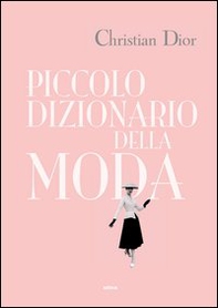 Piccolo dizionario della moda - Librerie.coop