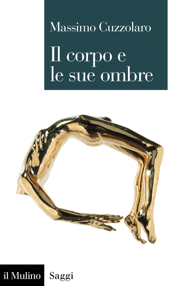 Il corpo e le sue ombre - Librerie.coop Il corpo e le sue ombre - Librerie.coop