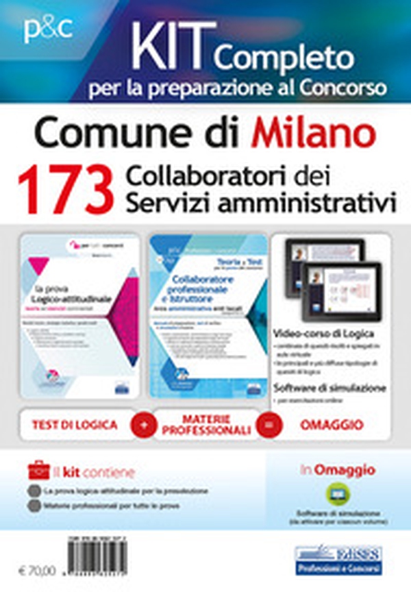 Kit concorso 173 Collaboratori dei servizi amministrativi nel Comune di Milano. Manuale di preparazione, test di verifica e simulazioni d'esame - Librerie.coop Kit concorso 173 Collaboratori dei servizi amministrativi nel Comune di Milano. Manuale di preparazione, test di verifica e simulazioni d'esame - Librerie.coop