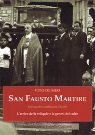 San Fausto martire. L'arrivo delle reliquie e la genesi del culto - Librerie.coop