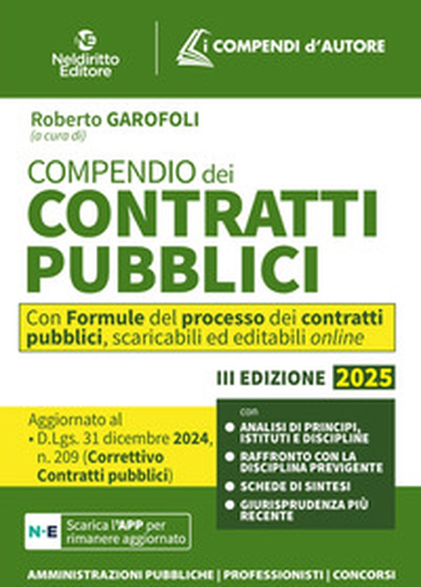 Compendio dei Contratti pubblici 2025. Aggiornato al D. Lgs. 31 dicembre 2024, n. 209 (Decreto Correttivo Contratti pubblici) - Librerie.coop Compendio dei Contratti pubblici 2025. Aggiornato al D. Lgs. 31 dicembre 2024, n. 209 (Decreto Correttivo Contratti pubblici) - Librerie.coop