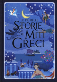 Le più belle storie dei miti greci - Librerie.coop Le più belle storie dei miti greci - Librerie.coop