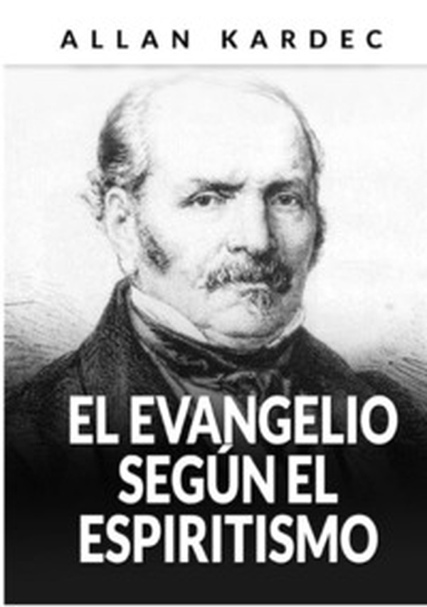 El evangelio según el espiritismo - Librerie.coop El evangelio según el espiritismo - Librerie.coop