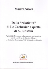 Dalla «relatività» di Le Corbusier a quella di A. Einstein - Librerie.coop