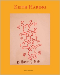 Keith Haring - Librerie.coop Keith Haring - Librerie.coop