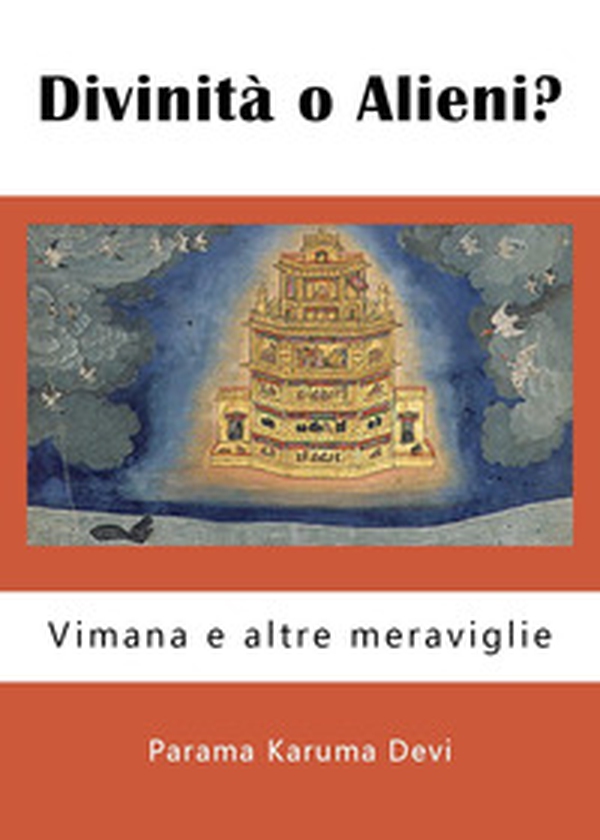 Divinità o alieni? - Librerie.coop Divinità o alieni? - Librerie.coop