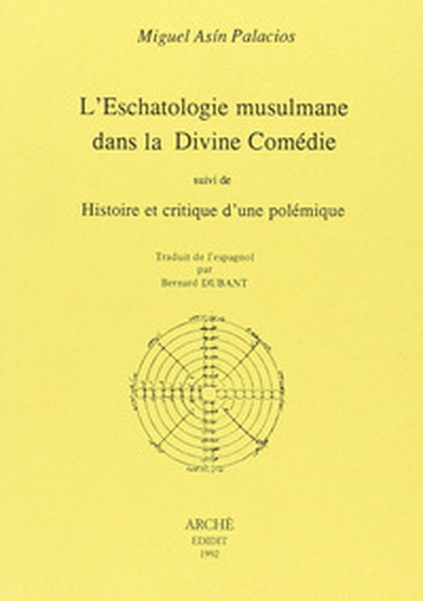 L'eschatologie musulmane dans la Divine Comédie suivi de Histoire et critique d'une polémique - Librerie.coop L'eschatologie musulmane dans la Divine Comédie suivi de Histoire et critique d'une polémique - Librerie.coop