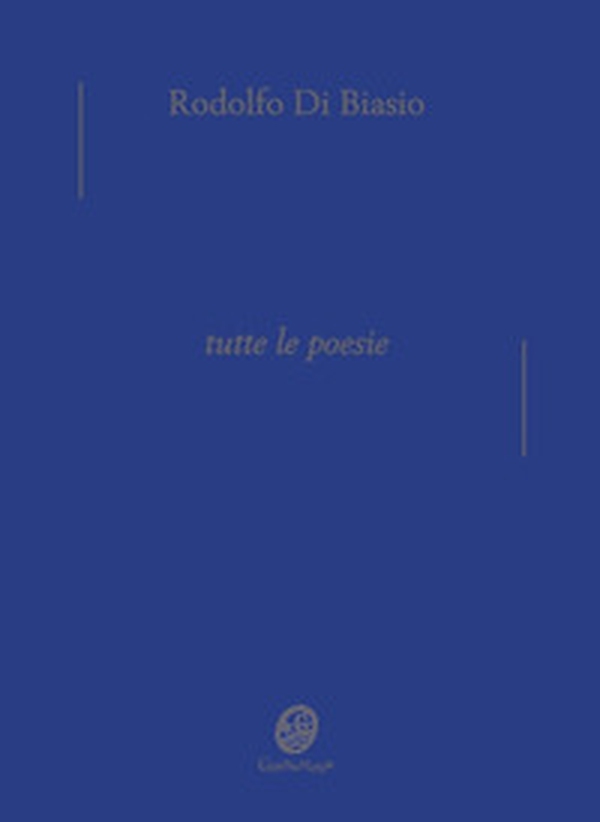 Tutte le poesie - Librerie.coop