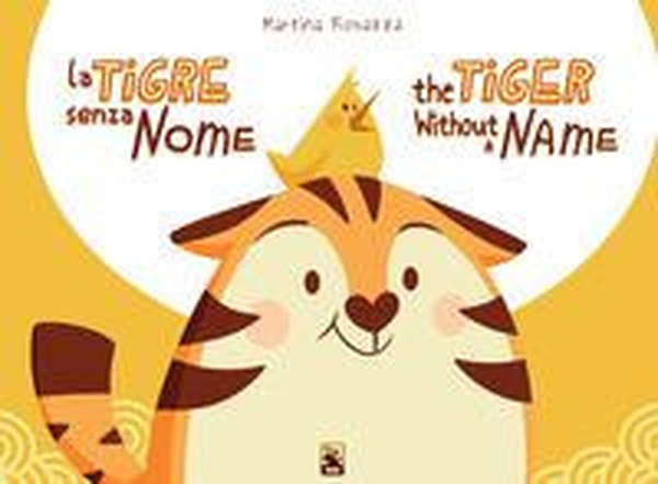 La tigre senza nome-The tiger without a name - Librerie.coop La tigre senza nome-The tiger without a name - Librerie.coop