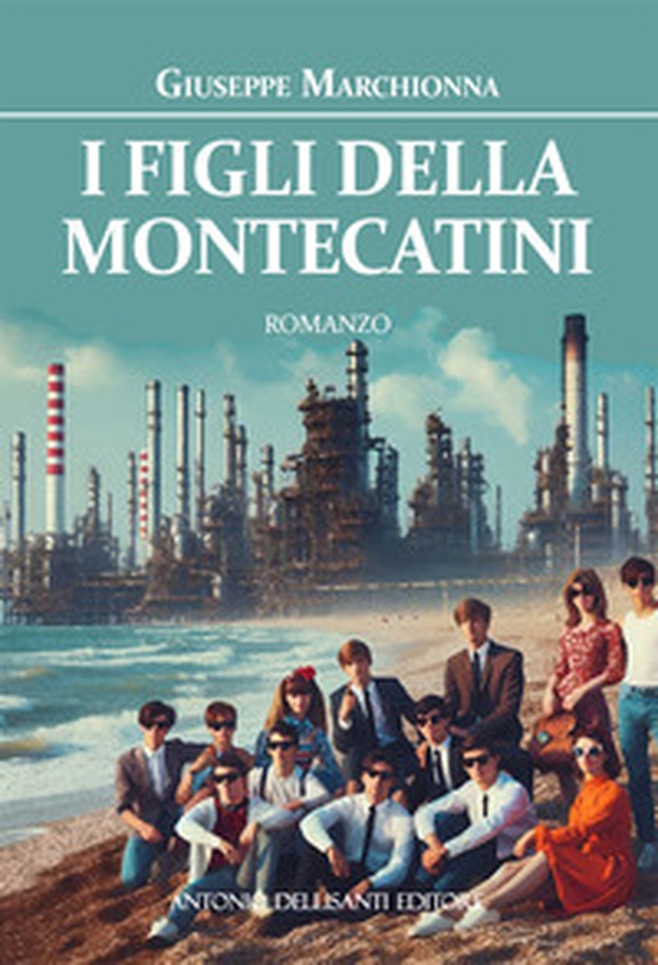 I figli della Montecatini - Librerie.coop I figli della Montecatini - Librerie.coop