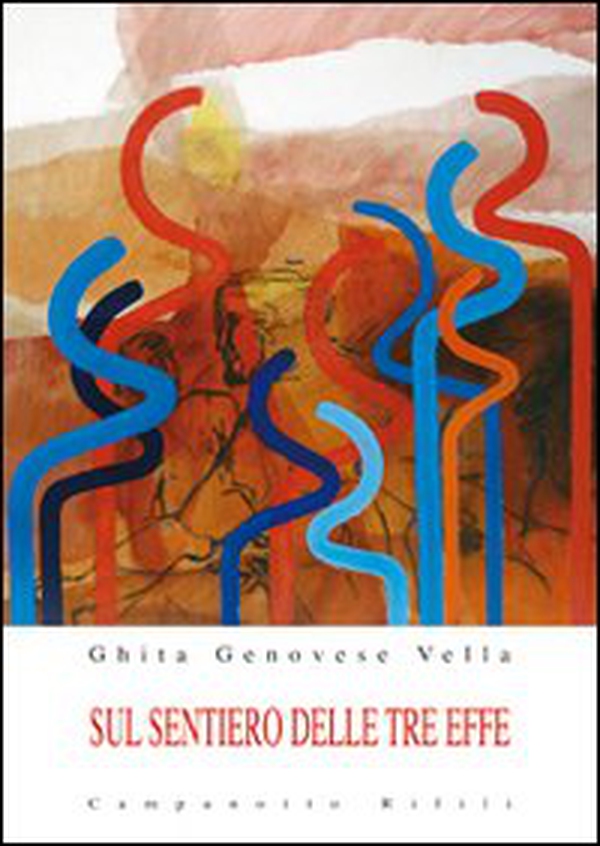 Sul sentiero delle tre effe - Librerie.coop Sul sentiero delle tre effe - Librerie.coop