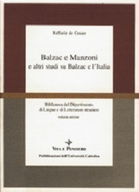 Balzac e Manzoni e altri studi su Balzac e l'Italia - Librerie.coop