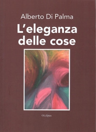 L'eleganza delle cose - Librerie.coop