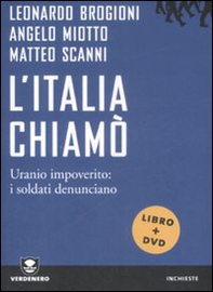 L'Italia chiamò. Uranio impoverito: i soldati denunciano - Librerie.coop