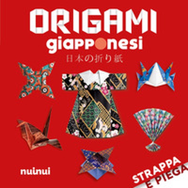 Origami giapponesi. Strappa e piega - Librerie.coop Origami giapponesi. Strappa e piega - Librerie.coop