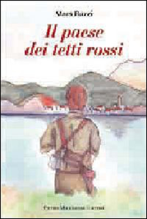 Il paese dei tetti rossi - Librerie.coop Il paese dei tetti rossi - Librerie.coop