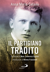 Il partigiano tradito - Librerie.coop Il partigiano tradito - Librerie.coop