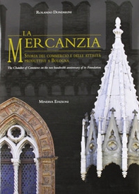 Mercanzia. La storia del commercio e delle attività... Ediz. italiana e inglese - Librerie.coop