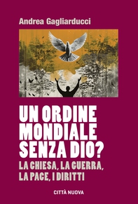 Un ordine mondiale senza Dio? - Librerie.coop