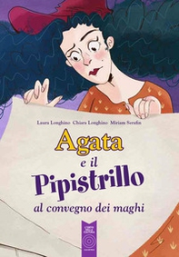 Agata e il pipistrillo al convegno dei maghi - Librerie.coop
