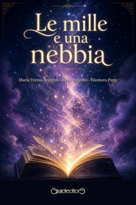 Le mille e una nebbia - Librerie.coop