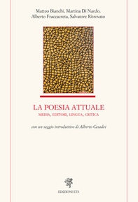 La poesia attuale. Media, editori, lingua, critica - Librerie.coop