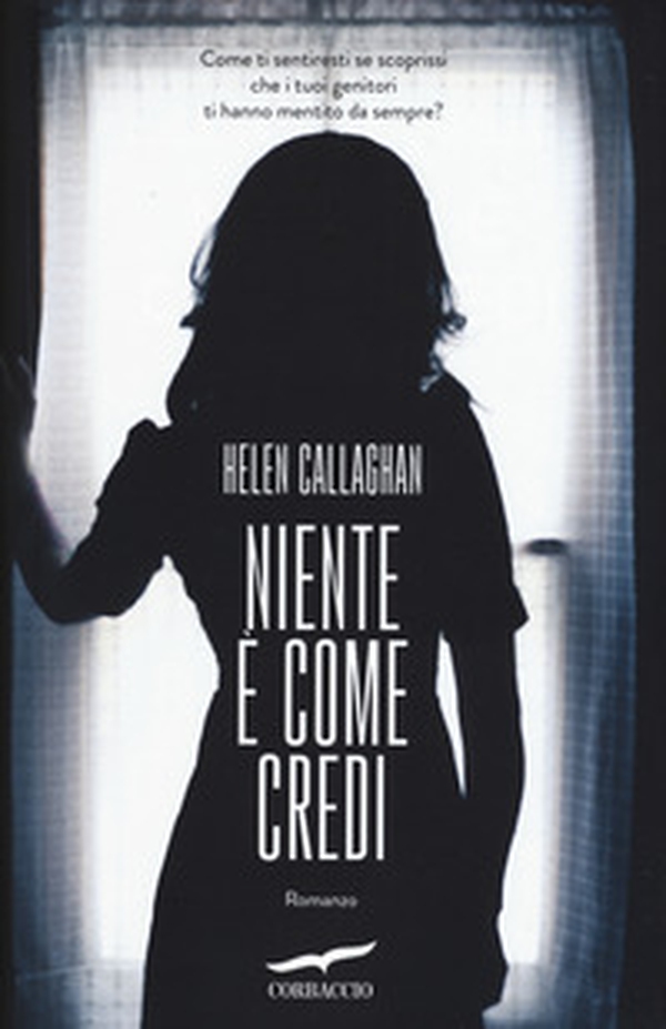 Niente è come credi - Librerie.coop Niente è come credi - Librerie.coop