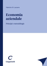 Economia aziendale. Principi e metodologie - Librerie.coop